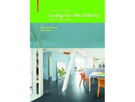 Livro Living for the Elderly A Design Manual Second and Revised Edition de Eckhard Feddersen Insa Lüdtke (Inglês)
