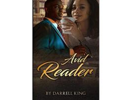 Livro Avid Reader de King Darrell (Inglês)