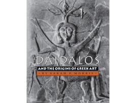 Livro Daidalos and the Origins of Greek Art de Sarah P Morris (Inglês)