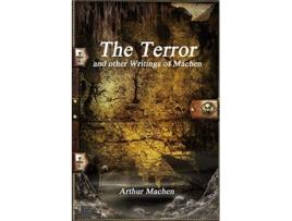 Livro The Terror and other Writings of Machen de Arthur Machen (Inglês)