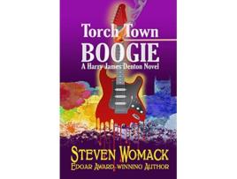 Livro Torch Town Boogie MUSIC CITY MURDERS The Harry James Denton Series de Steven Womack (Inglês)