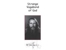 Livro Strange Vagabond of God The Story of John Bradburne de John Dove (Inglês)