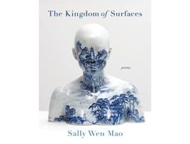 Livro Kingdom of Surfaces de Sally Wen Mao (Inglês)