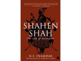 Livro Shahenshah The Life of Aurangzeb de N S Inamdar (Inglês)