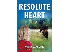 Livro Resolute Heart de Mary Wasche (Inglês)