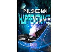 Livro HAPPENSTANCE The Happenstance Series de Phil Sheehan (Inglês)