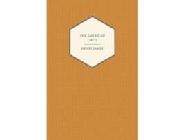 Livro The American 1877 de Henry James (Inglês)