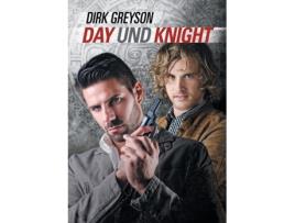 Livro Day und Knight de Dirk Greyson (Alemão)