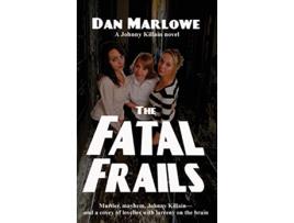 Livro The Fatal Frails de Dan Marlowe (Inglês)