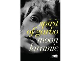 Livro Spirit of Garbo de Moon Laramie (Inglês)