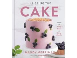 Livro Ill Bring The Cake de Mandy Merriman (Inglês - Capa Dura)