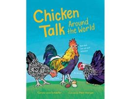 Livro Chicken Talk Around the World de Carole Lexa Schaefer (Inglês - Capa Dura)