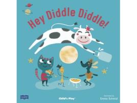 Livro Hey Diddle Diddle de Emma Schmid (Inglês)