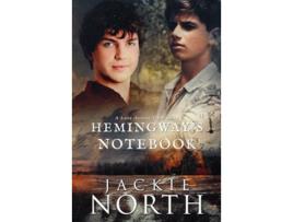 Livro Hemingways Notebook A Love Across Time Story de Jackie North (Inglês)