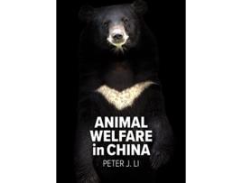Livro Animal Welfare in China de Peter J Li (Inglês)