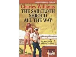 Livro The Sailcloth Shroud All the Way de Charles Williams (Inglês)