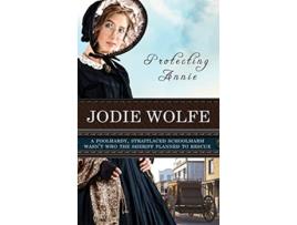 Livro Protecting Annie de Jodie Wolfe (Inglês)