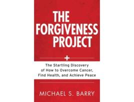 Livro the forgiveness project de barry, michael, phd (inglês)