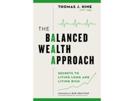 Livro Balanced Wealth Approach de Thomas J Hine (Inglês - Capa Dura)