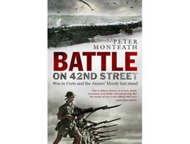 Livro Battle on 42nd Street de Peter Monteath (Inglês)