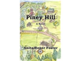 Livro Piney Hill de Anita Foster (Inglês)