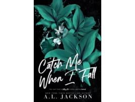 Livro Catch Me When I Fall Alternate Cover de Al Jackson (Inglês)