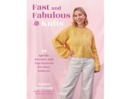 Livro Fast and Fabulous Knits de Jaime Dorfman (Inglês)