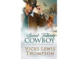 Livro SweetTalking Cowboy 1 The Buckskin Brotherhood de Vicki Lewis Thompson (Inglês)