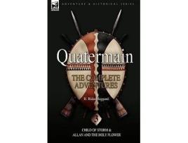 Livro Quatermain the Complete Adventures 3Child of Storm Allan and the Holy Flower Quartermain de H Rider Haggard (Inglês)