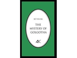 Livro The Mystery of Golgotha de Bô Yin Râ (Inglês)