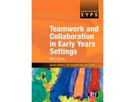 Livro Teamwork and Collaboration in Early Years Settings Achieving EYPS Series de Mary I Stacey (Inglês)