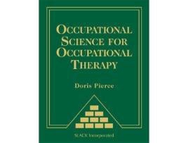Livro Occupational Science for Occupational Therapy de Doris Pierce Phd Otr/L Faota (Inglês - Capa Dura)