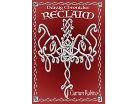 Livro Ddraig Chronicles Reclaim de Carmen Rubino (Inglês)