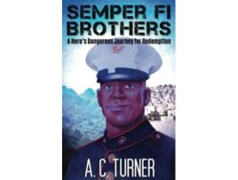 Livro Semper Fi Brothers de A C Turner (Inglês)