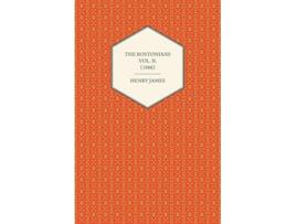 Livro The Bostonians Vol Ii 1886 de Henry James (Inglês)