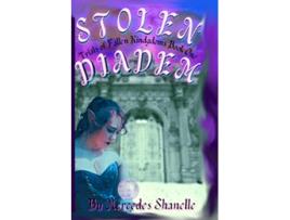 Livro Stolen Diadem Trials of Fallen Kingdoms de Mercedes Shanelle (Inglês)