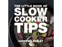 Livro Little Book of Slow Cooker Tips de Andrew Langley (Inglês)