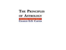 Livro The Principles of Astrology de Charles EO Carter (Inglês)