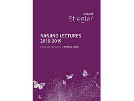 Livro Nanjing Lectures 20162019 Critical Climate Chaos Irreversibility de Bernard Stiegler (Inglês)