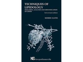 Livro Techniques of Lipidology Isolation Analysis and Identification of Lipids de Morris Kates (Inglês)