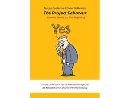 Livro The Project Saboteur Knowing Him Is Just the Beginning de Jeroen Gietema Dion Kotteman (Inglês)
