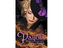 Livro Payola de Gary L Kreigh (Inglês)