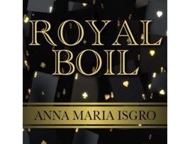 Livro Royal Boil de Anna Marie Isgro (Inglês)