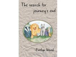 Livro The search for journeys end de Evelyn Wood Evelyn Wood (Inglês)