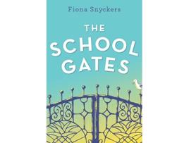 Livro The School Gates de Fiona Snyckers (Inglês)