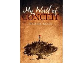 Livro My World of Conceit de Heather Glenn (Inglês)