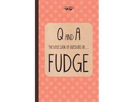 Livro The Little Book of Questions on Fudge de Two Magpies Publishing (Inglês)