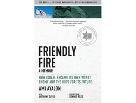 Livro Friendly Fire de Ami Ayalon e Anthony David (Inglês)