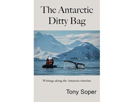 Livro The Antarctic Ditty Bag de Tony Soper (Inglês)