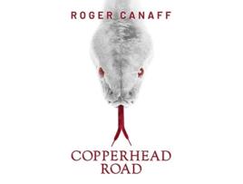 Livro Copperhead Road de Roger Canaff (Inglês)